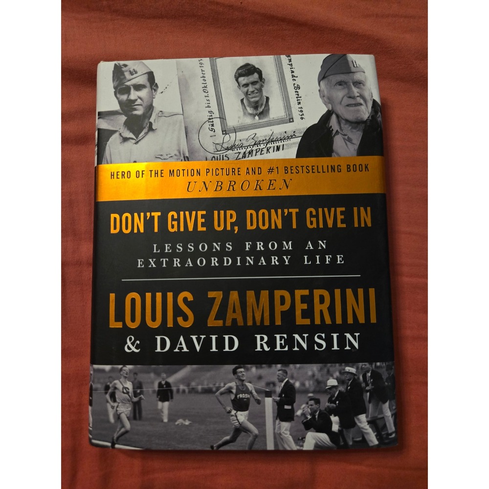 Don't Give Up Don't Give In Louis Zamperini David Rensin Hardcover 1st Edition